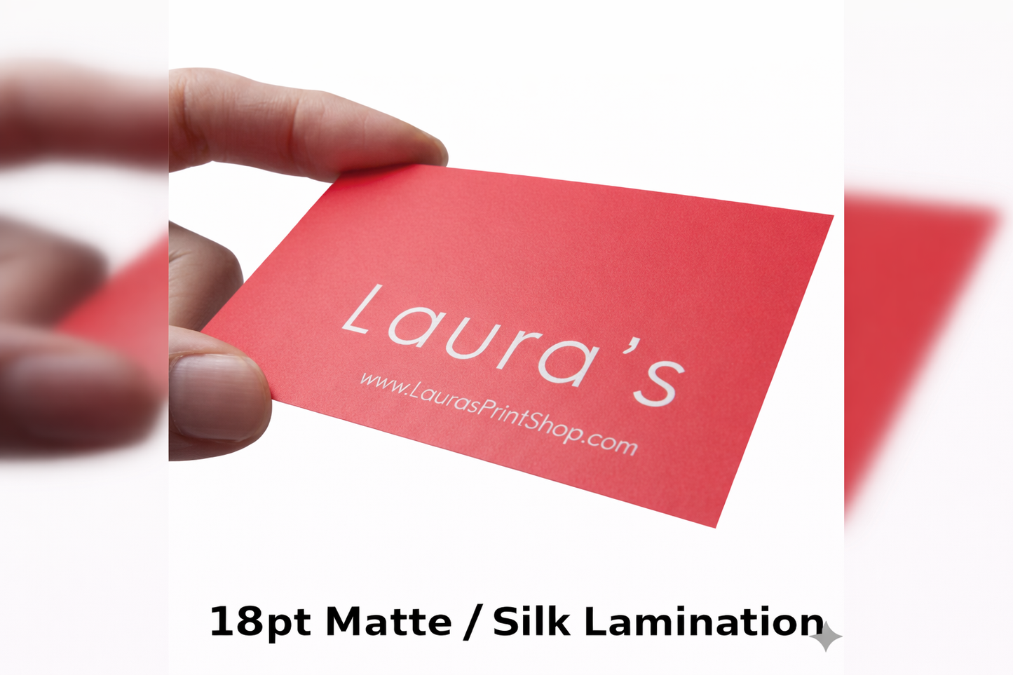 18PT Matte / Silk Laminated