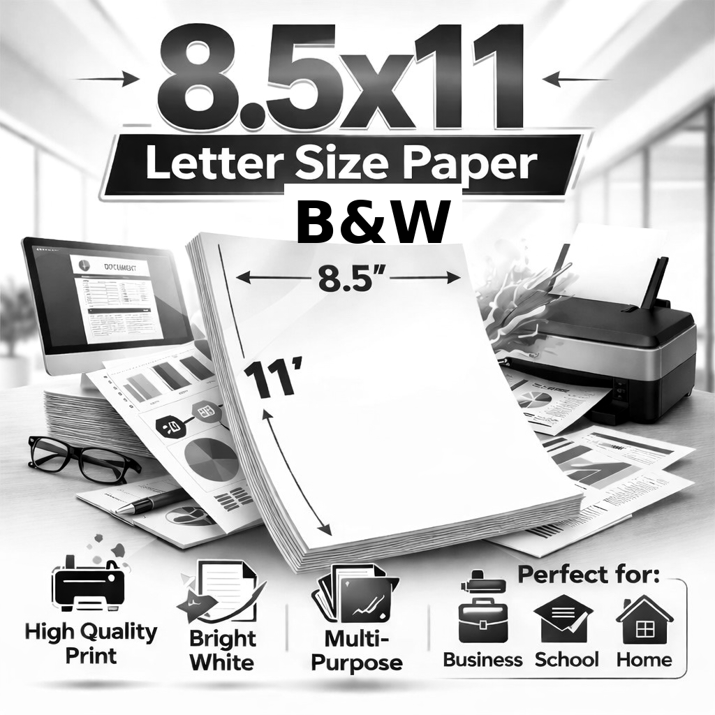 8.5X11 B&W ( Letter Size )